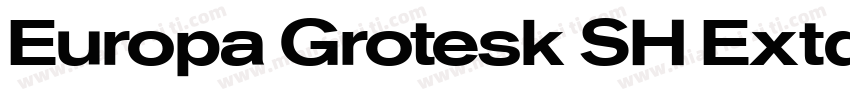 Europa Grotesk SH Extd字体转换